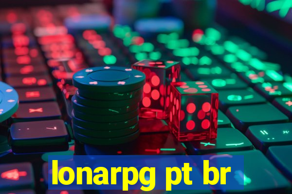 lonarpg pt br